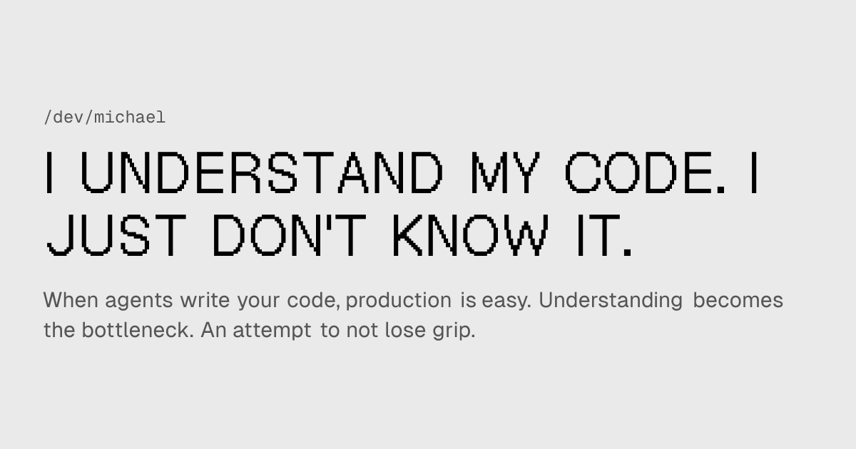 I Understand My Code. I Just Don't Know It.